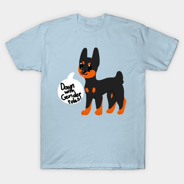 Down with Gender roles! Doberman T-Shirt by Gh0st